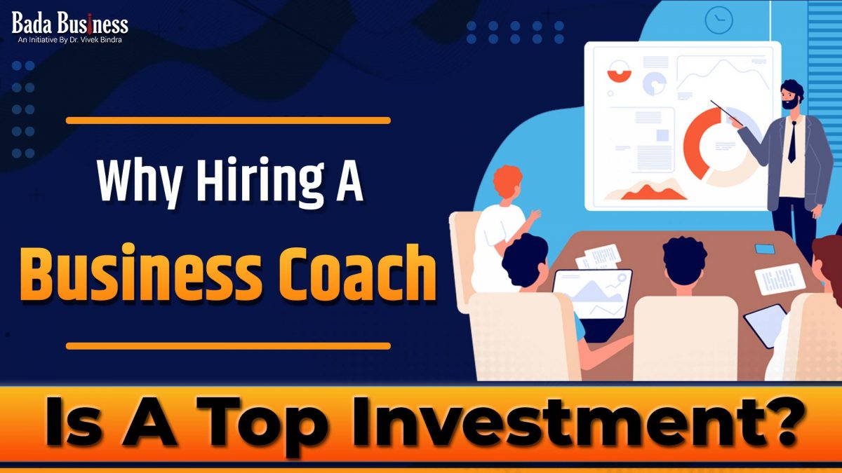 Why Hiring a Business coach is a Top Investment?