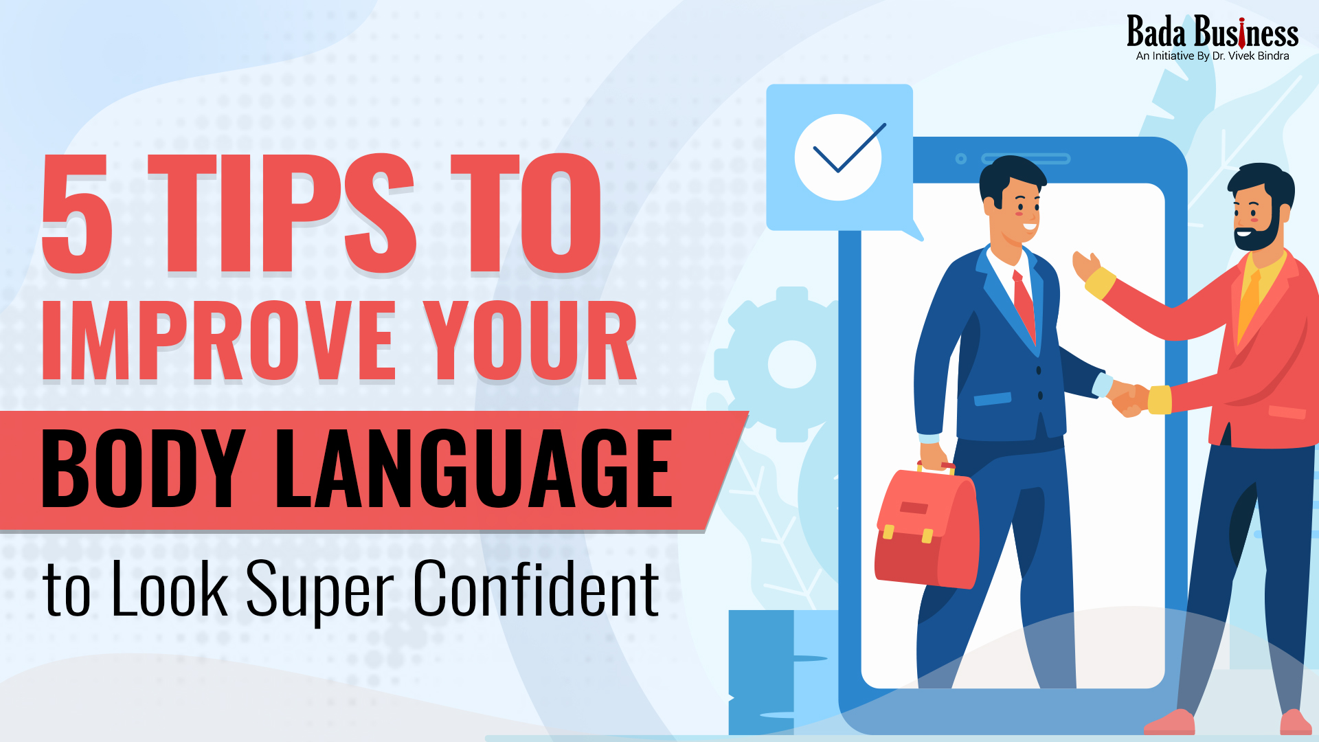 Improve Your Body Language & Look More Confident With These 5 Powerful ...