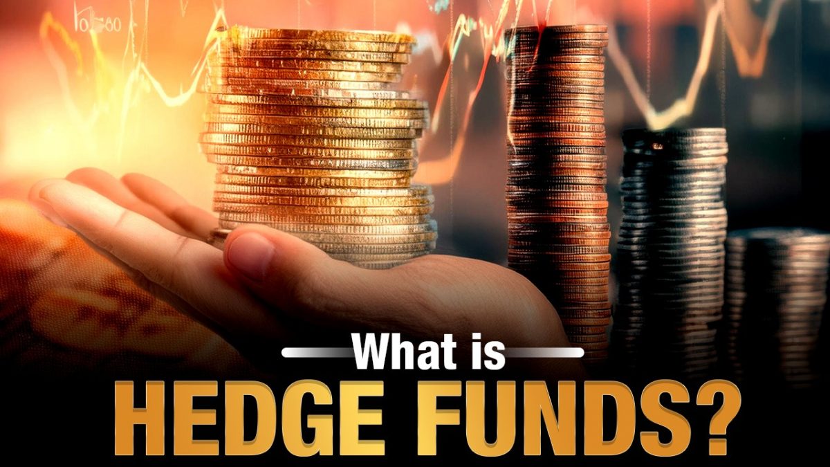 What is Hedge Funds